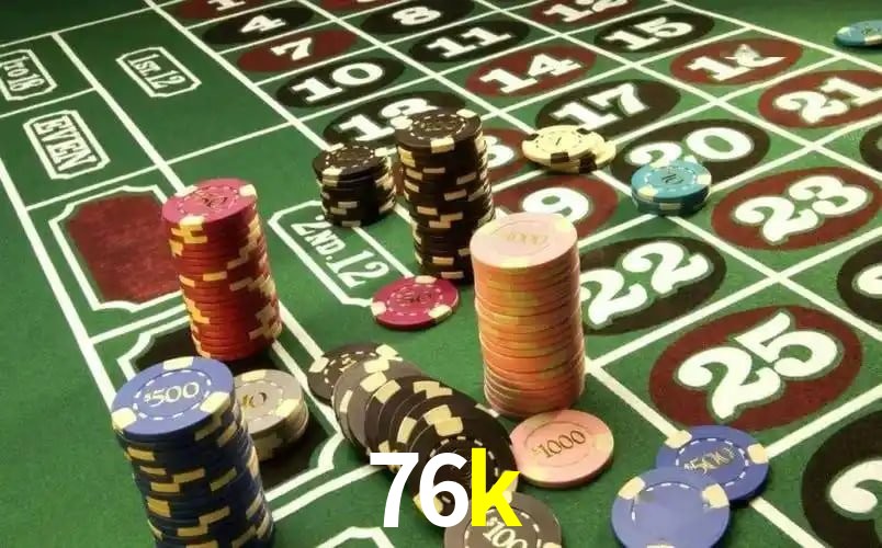 Sinta a adrenalina dos jogos de cassino com 76k